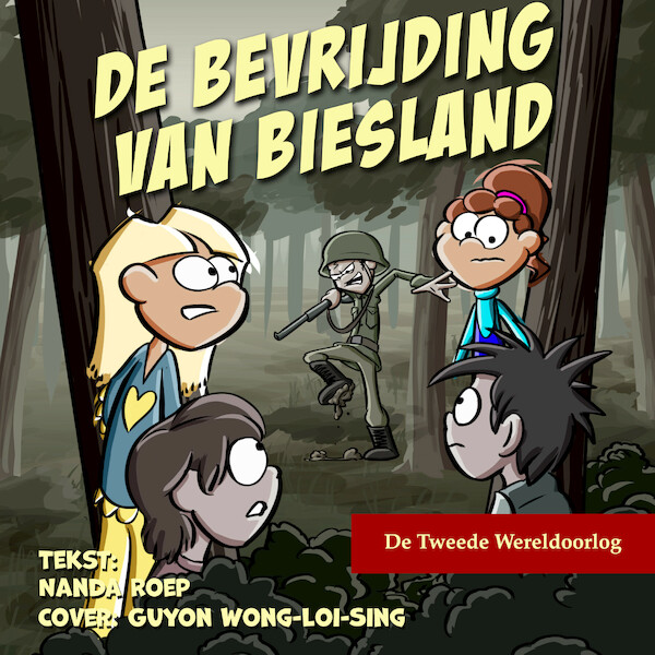 De bevrijding van Biesland - Nanda Roep (ISBN 9789083312484)