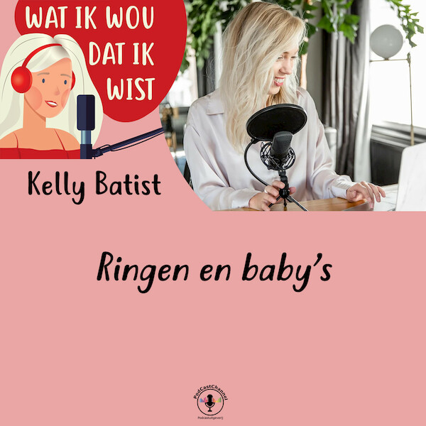 Ringen en baby's - Kelly Batist (ISBN 9789464499162)