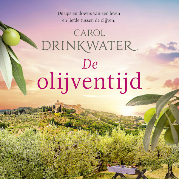 De olijventijd - Carol Drinkwater (ISBN 9789046178362)