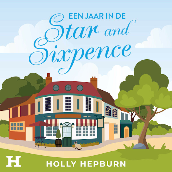 Een jaar in de Star and Sixpence - Holly Hepburn (ISBN 9789046177747)