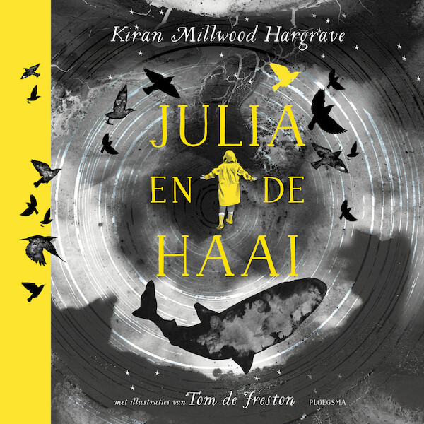 Julia en de haai - Kiran Millwood Hargrave (ISBN 9789021684796)