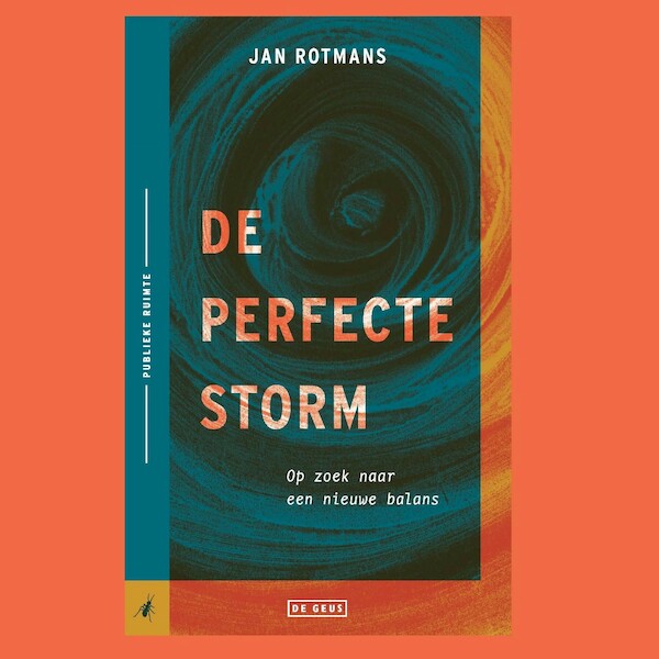 De perfecte storm - Jan Rotmans (ISBN 9789044549485)