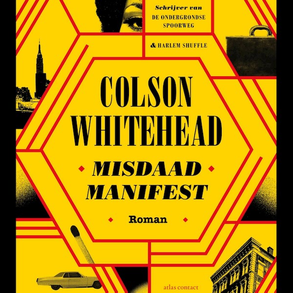 Misdaadmanifest - Colson Whitehead (ISBN 9789025475444)