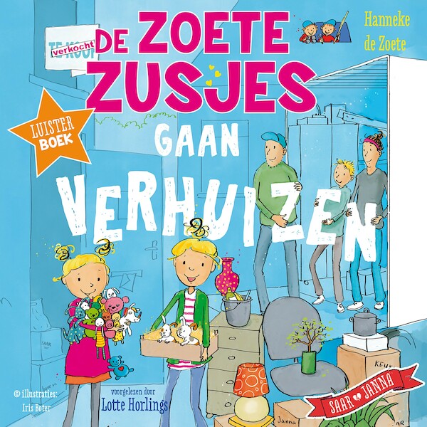 De Zoete Zusjes gaan verhuizen - Hanneke de Zoete (ISBN 9789043928304)