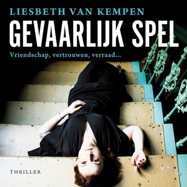 Gevaarlijk spel - Liesbeth van Kempen (ISBN 9789026170706)