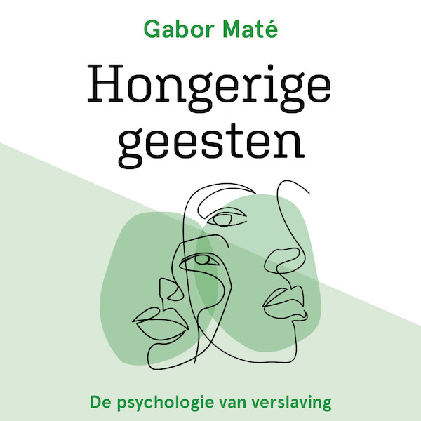 Hongerige geesten - Gabor Maté (ISBN 9789020220834)