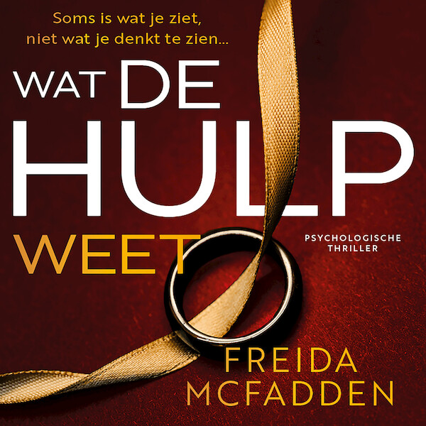 Wat de hulp weet - Freida McFadden (ISBN 9789032520489)