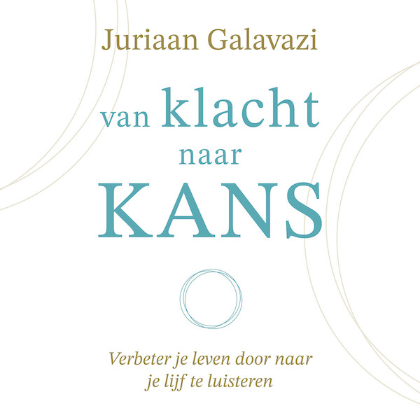 Van klacht naar kans - Juriaan Galavazi (ISBN 9789043929783)