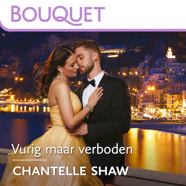 Vurig maar verboden - Chantelle Shaw (ISBN 9789402767759)