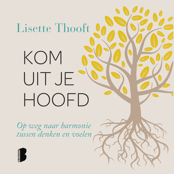 Kom uit je hoofd - Lisette Thooft (ISBN 9789052866819)