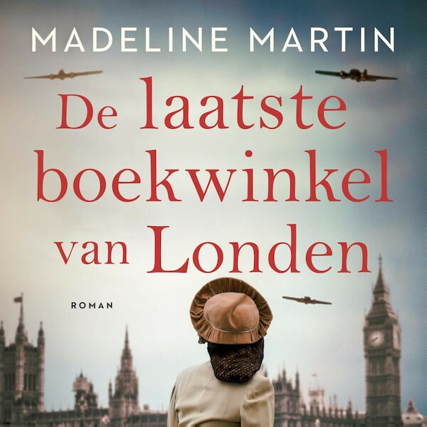De laatste boekwinkel van Londen - Madeline Martin (ISBN 9789402769777)