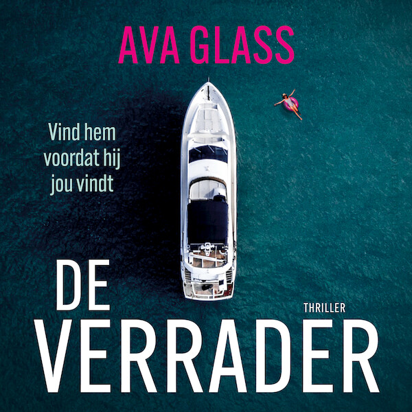 De verrader - Ava Glass (ISBN 9789026365782)