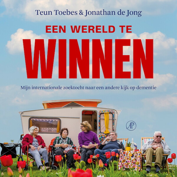 Een Wereld te Winnen - Teun Toebes, Jonathan de Jong (ISBN 9789029552394)