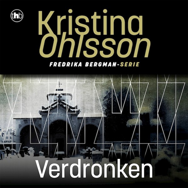 Verdronken - Kristina Ohlsson (ISBN 9789044364989)