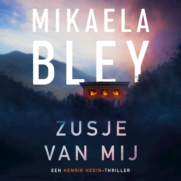 Zusje van mij - Mikaela Bley (ISBN 9789046178737)