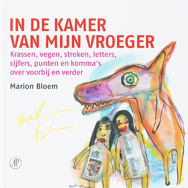 In de kamer van mijn vroeger - Marion Bloem (ISBN 9789029565806)