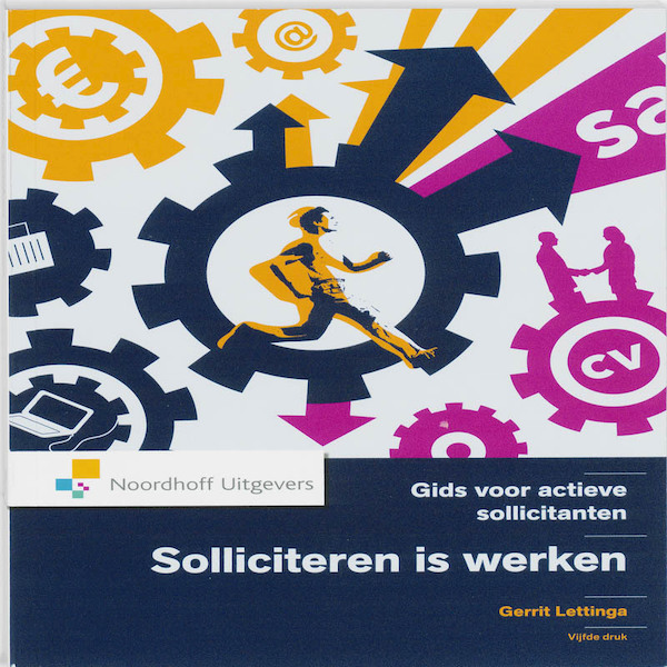Solliciteren is werken - Gerrit Lettinga (ISBN 9789001794880)