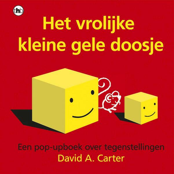 Het vrolijke kleine gele doosje - David Carter, David A. Carter (ISBN 9789044328882)