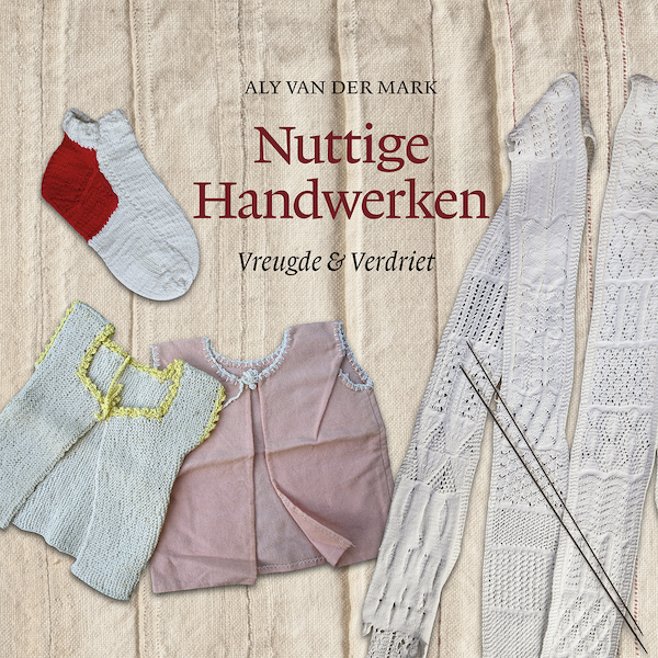 Nuttige handwerken - Aly Van der Mark (ISBN 9789492457158)