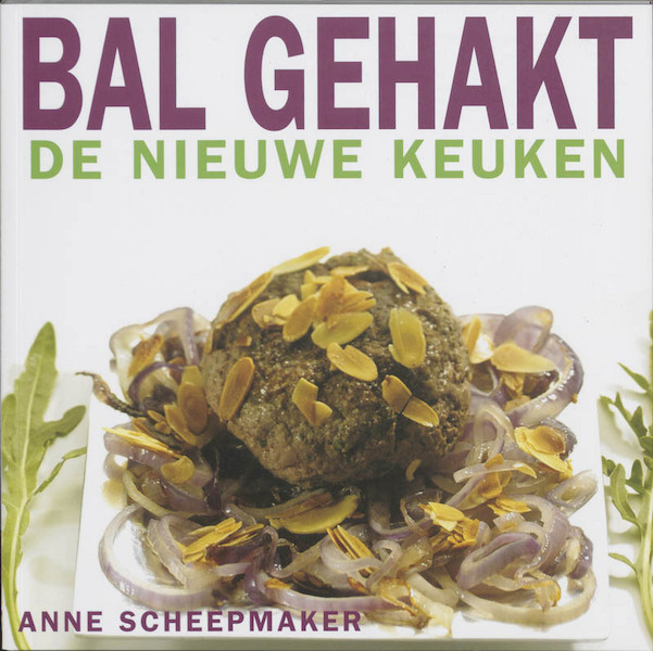 Bal gehakt - A. Scheepmaker (ISBN 9789023011545)