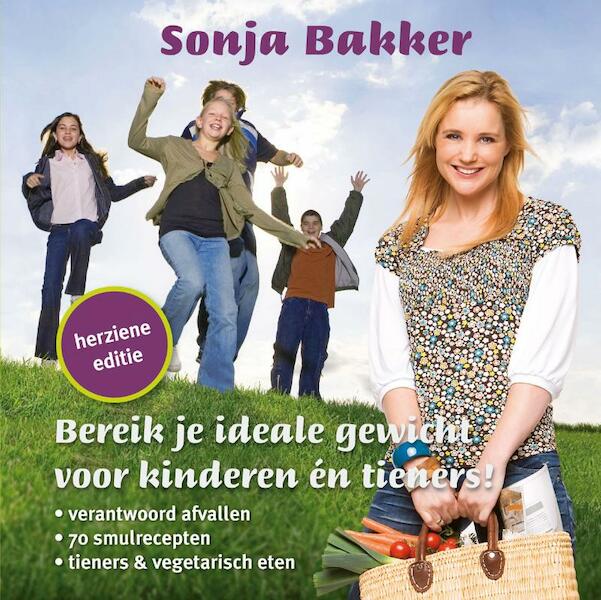 Bereik je ideale gewicht voor kinderen en tieners! - S. Bakker (ISBN 9789078211136)