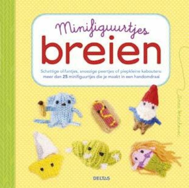 Minifiguurtjes breien - Anna Hrachovec (ISBN 9789044738629)