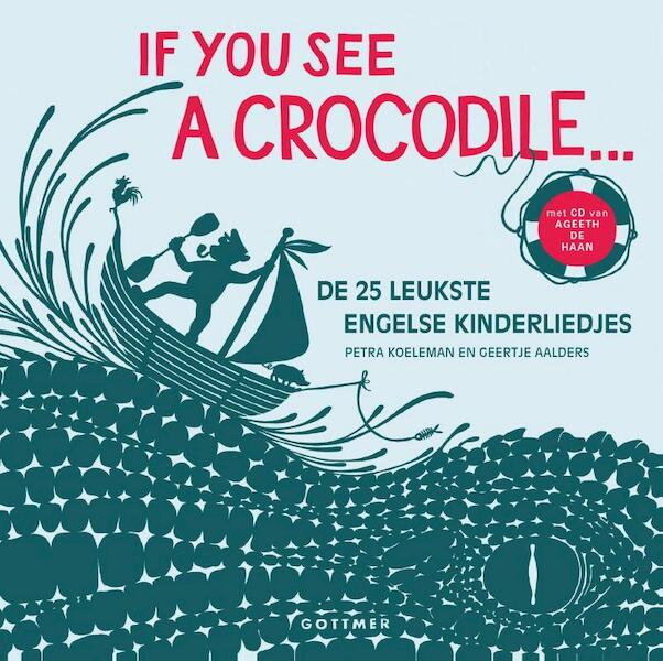 Display me 10 boekjes if you see a crocodile - Petra Koeleman, Ageeth de Haan (ISBN 9789025756703)
