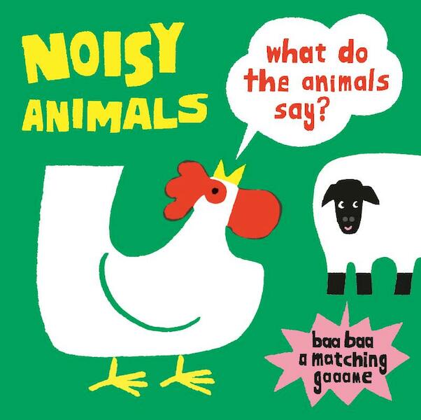 Noisy Animals - (ISBN 9781786272423)