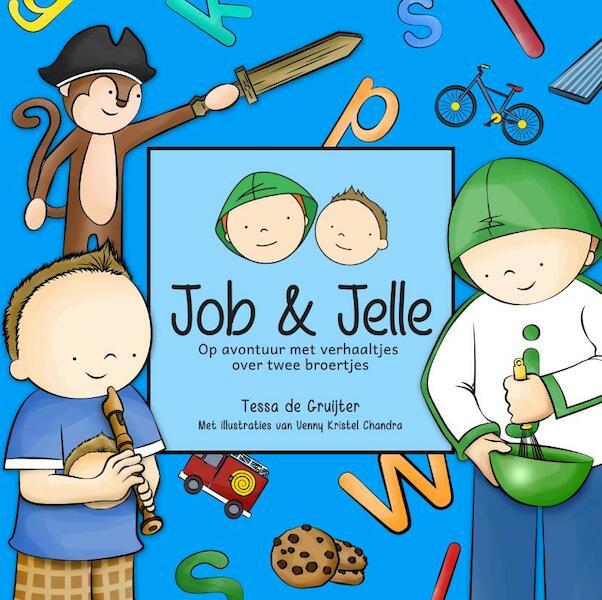 Job & Jelle - Tessa de Gruijter (ISBN 9789082596724)