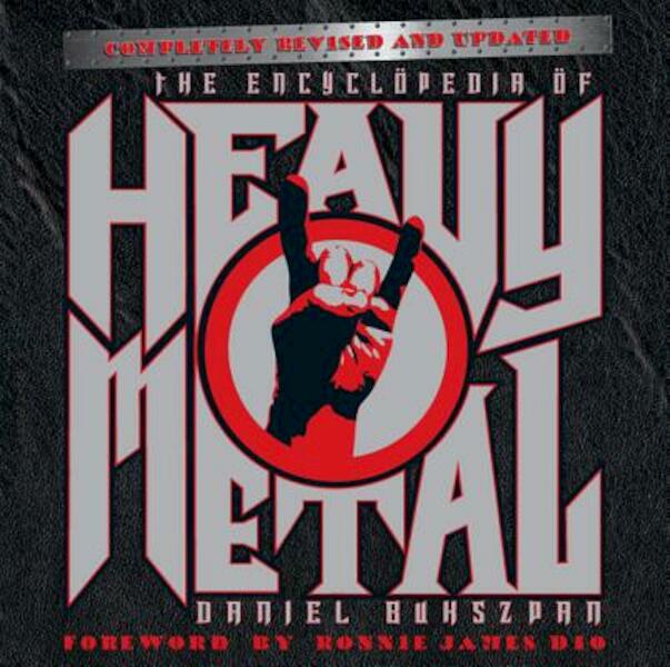 The Encyclopedia of Heavy Metal - Daniel Bukszpan (ISBN 9781402792304)