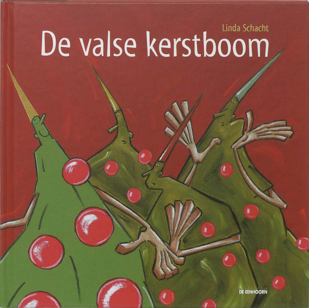 De valse kerstboom - L. Schacht (ISBN 9789058383266)