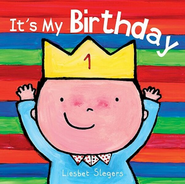 It's My Birthday - Liesbet Slegers (ISBN 9781605370477)