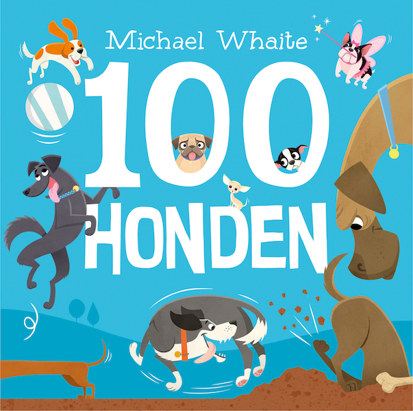 100 Honden - Michael Whaite (ISBN 9789463132220)