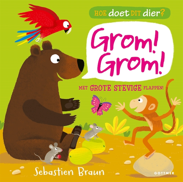 Hoe doet dit dier? Grom! Grom! - Seb Braun (ISBN 9789025757557)