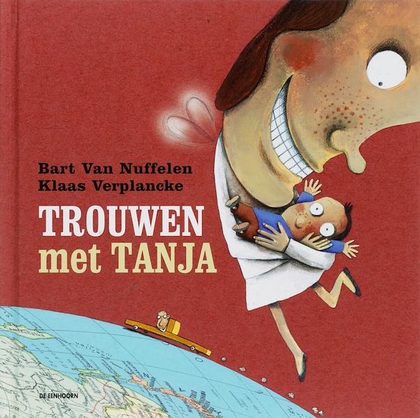 Trouwen met Tanja - Bart Van Nuffelen (ISBN 9789058383631)