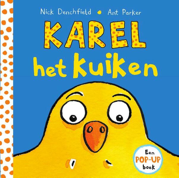Karel het kuiken - Nick Denchfield (ISBN 9789463130752)