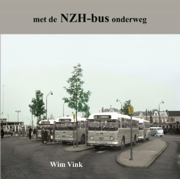 Met de NZH-bus onderweg - (ISBN 9789059611870)