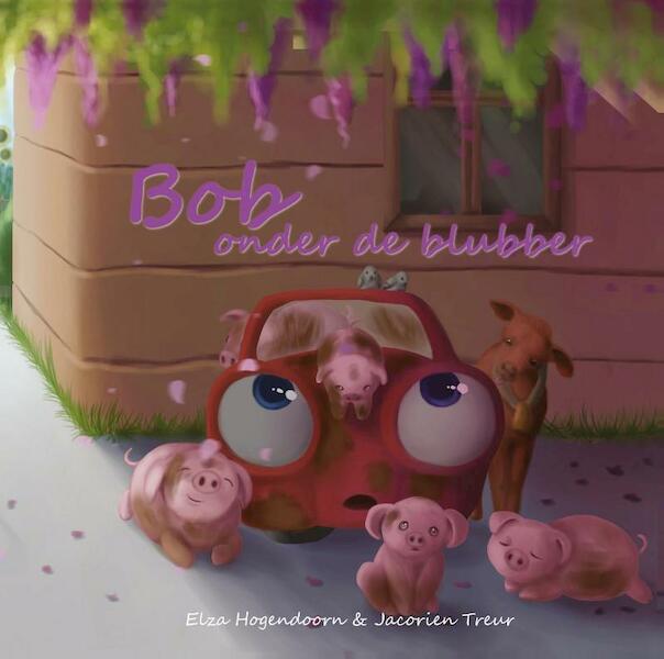Bob onder de blubber - Elza Hogendoorn (ISBN 9789491337963)