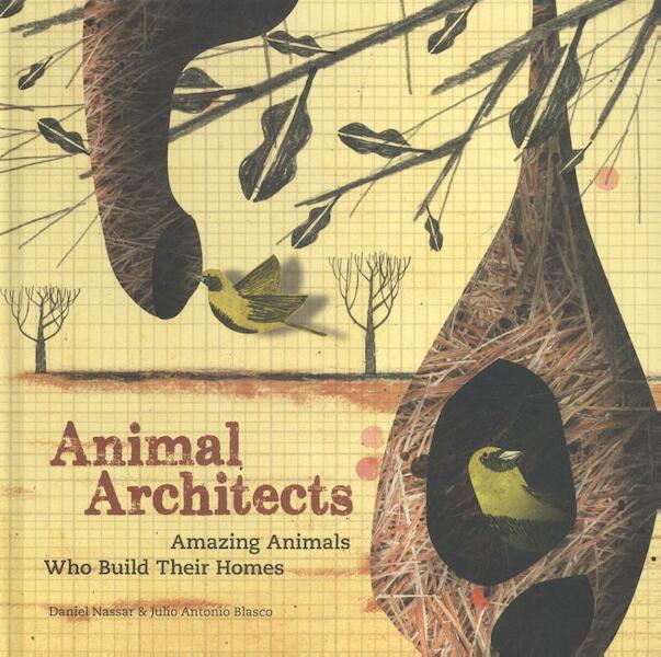 Animal Architects - Julio Antonio Blasco (ISBN 9781780676531)