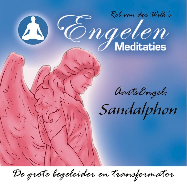 Aartsengel Sandalphon - Rob van der Wilk (ISBN 9789077609446)