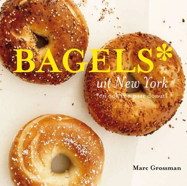 Bagels - Marc Grossman (ISBN 9789023012962)