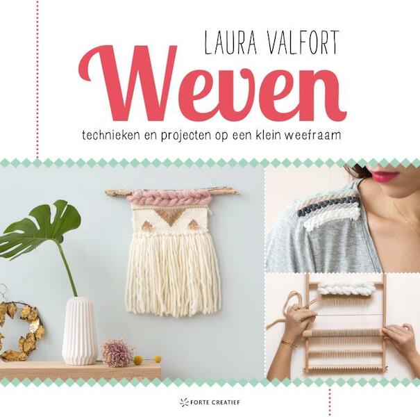 Weven - Laura Valfort (ISBN 9789462501959)