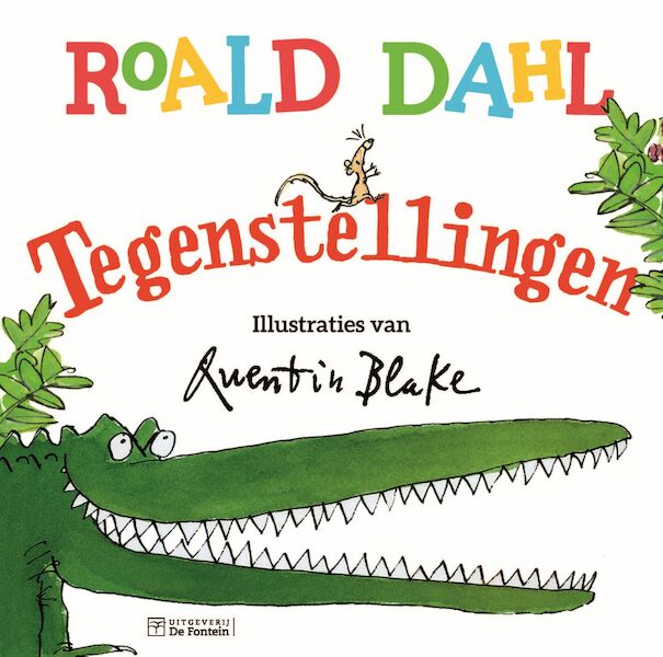 Tegenstellingen - Roald Dahl, Quentin Blake (ISBN 9789026151460)