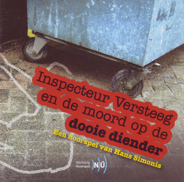 Inspecteur Versteeg en de moord op de dooie diender - Hans Simonis (ISBN 9789461499509)