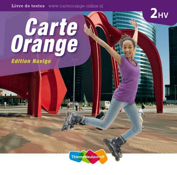Carte orange 2 havo/vwo livre de textes edition navigo - Marjo Knop, Wilma Bakker-van de Panne, Ronald van den Broek, Francoise Lomier (ISBN 9789006183344)