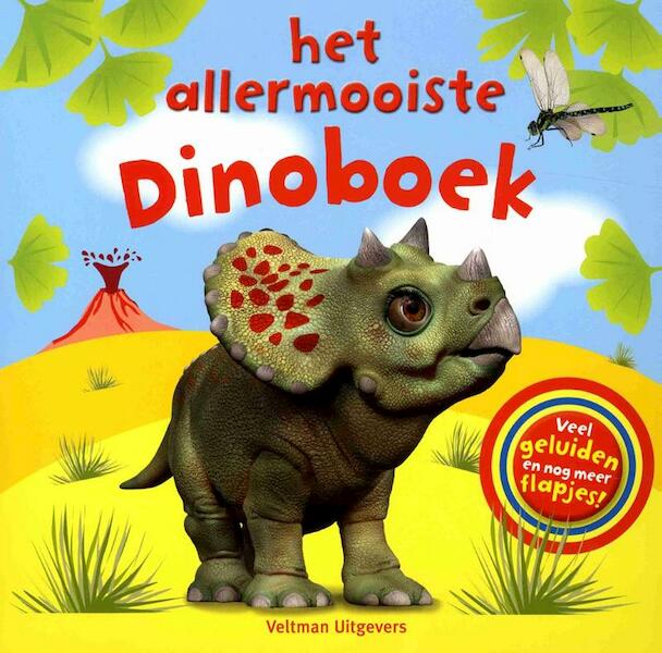 Het allermooiste Dinoboek - Dawn Sirett (ISBN 9789048314409)