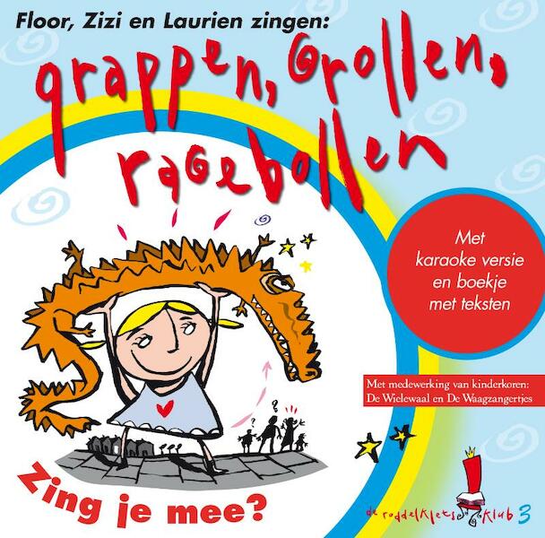 Grappen, Grollen, Ragebollen - Jose van Amstel (ISBN 9789079324033)