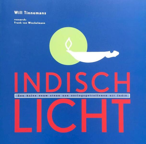 Indisch licht - Will Tinnemans (ISBN 9789080143364)