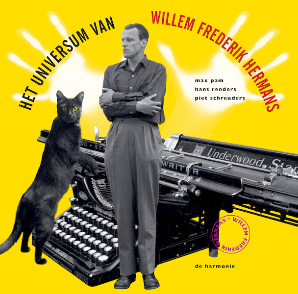 Het universum van Willem Frederik Hermans - Max Pam, Hans Renders, Piet Schreuders (ISBN 9789463361644)