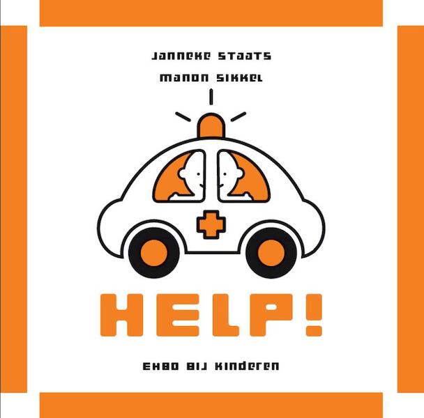 Help! - Manon Sikkel, Janneke Staats (ISBN 9789023013358)